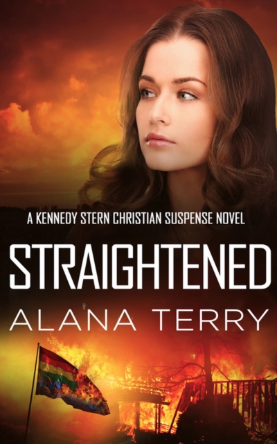 Straightened : A Kennedy Stern Christian Suspense Novel Book 4, EPUB eBook