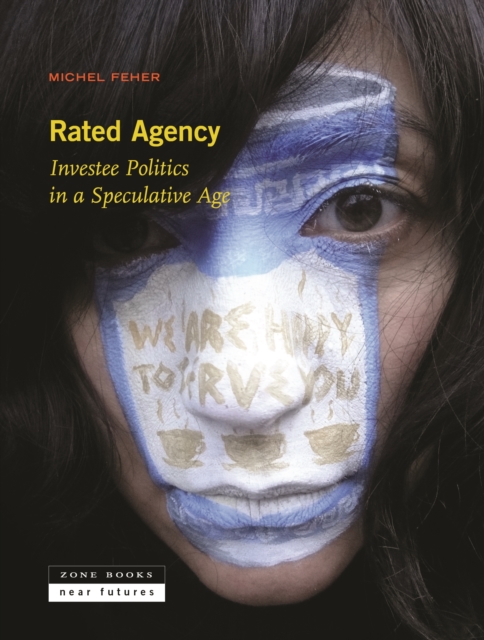 Rated Agency : Investee Politics in a Speculative Age, EPUB eBook