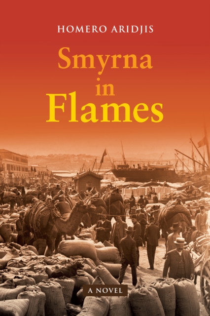 Smyrna in Flames, A Novel, EPUB eBook
