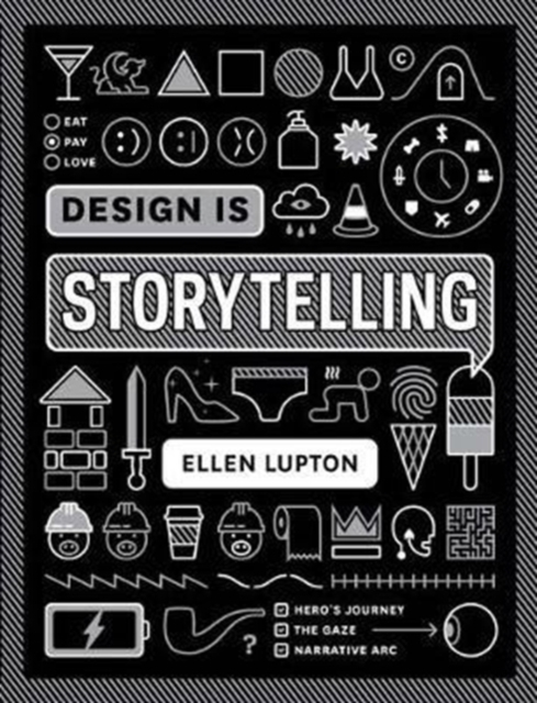 Design is Storytelling, Paperback / softback Book