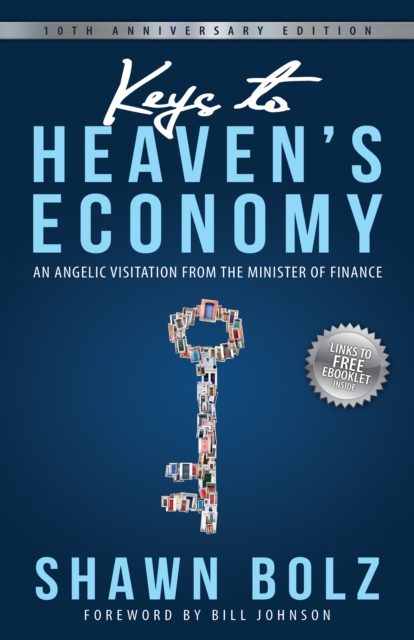 Keys to Heaven's Economy : An Angelic Visitation from the Minister of Finance, EPUB eBook