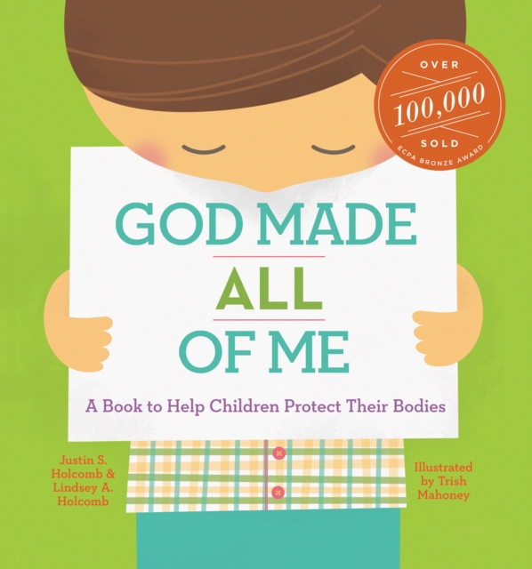 God Made All of Me : A Book to Help Children Protect Their Bodies, EPUB eBook
