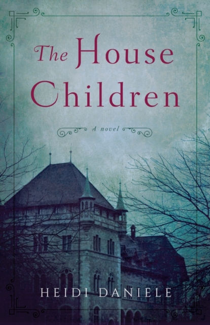 The House Children : A Novel, Paperback / softback Book