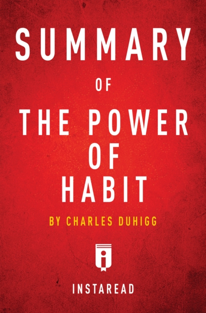 Summary of The Power of Habit by Charles Duhigg, EPUB eBook