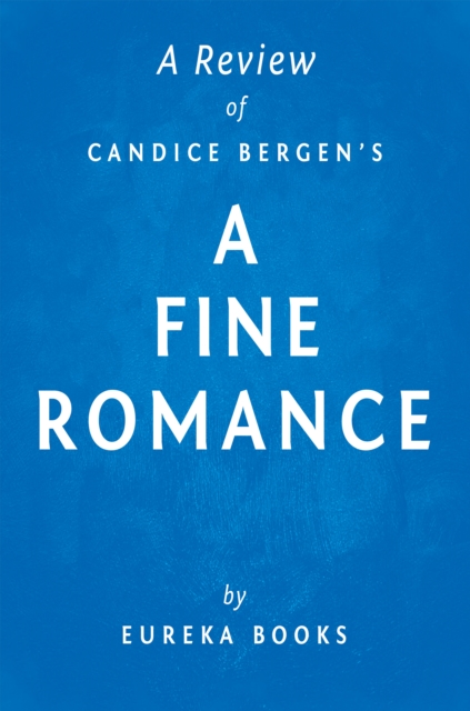 A Fine Romance by Candice Bergen | A Review, EPUB eBook
