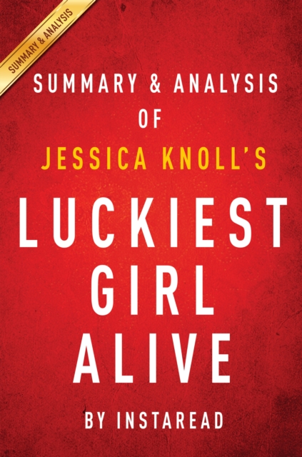 Luckiest Girl Alive by Jessica Knoll | Summary & Analysis, EPUB eBook