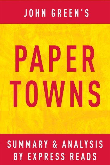 Paper Towns by John Green | Summary & Analysis, EPUB eBook