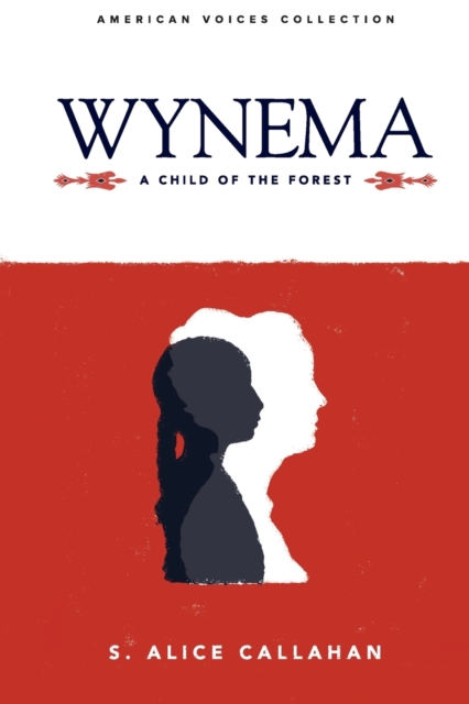 Wynema : A Child of the Forest, EPUB eBook