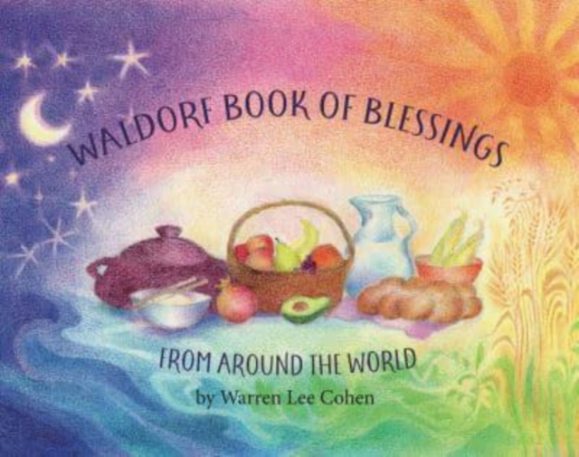 Waldorf Book of Blessings from Around the World, Paperback / softback Book