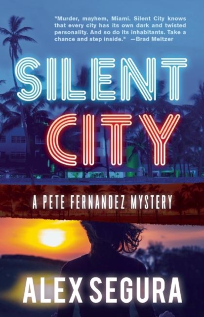 Silent City : (Pete Fernandez Book 1), EPUB eBook