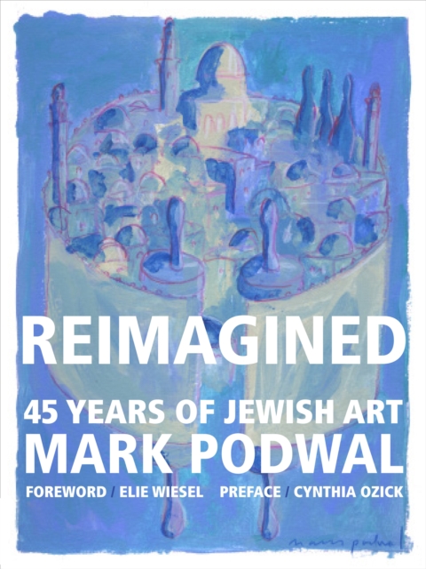 Reimagined : 45 Years of Jewish Art, Hardback Book