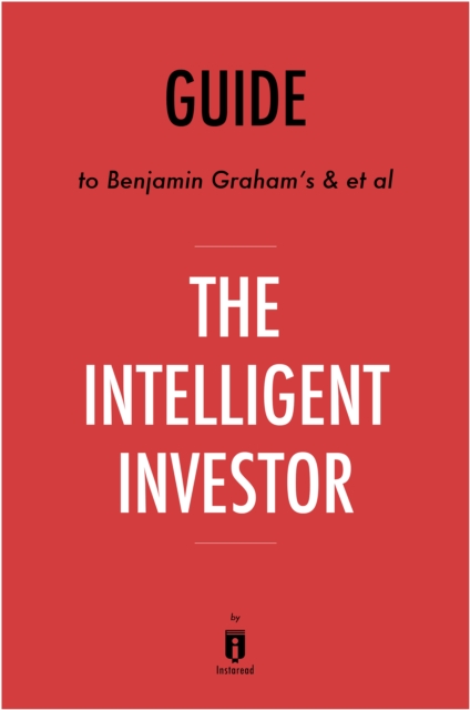 Guide to Benjamin Graham's & et al The Intelligent Investor, EPUB eBook