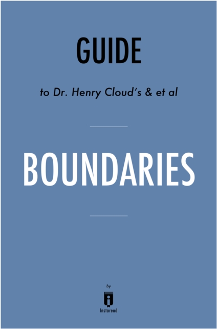 Guide to Dr. Henry Cloud's & et al Boundaries, EPUB eBook