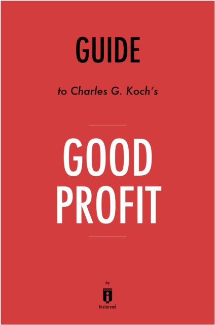 Guide to Charles G. Koch's Good Profit, EPUB eBook