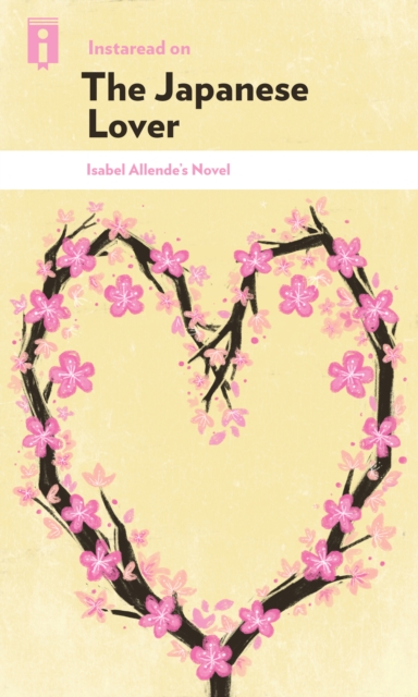 Instaread on The Japanese Lover : Isabel Allende's Novel, EPUB eBook