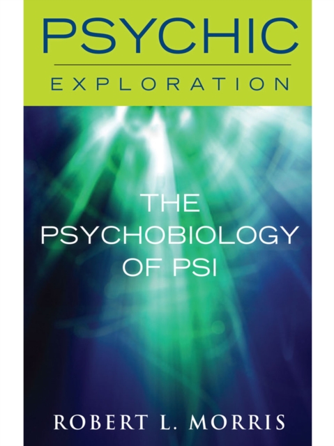 The Psychobiology of Psi, EPUB eBook