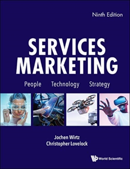 Services Marketing: People, Technology, Strategy (Ninth Edition), Paperback / softback Book