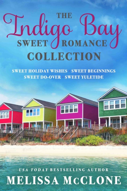 The Indigo Bay Sweet Romance Collection, EPUB eBook