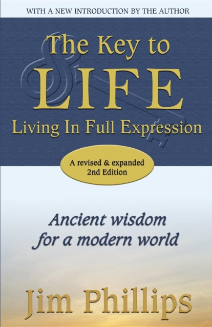 The Key to LIFE : Living In Full Expression, EPUB eBook