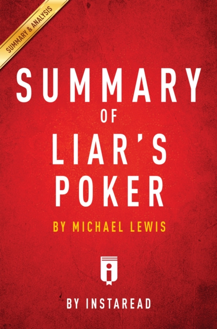Summary of Liar's Poker : by Michel Lewis | Includes Analysis, EPUB eBook