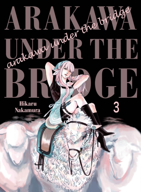Arakawa Under The Bridge, 3, Paperback / softback Book