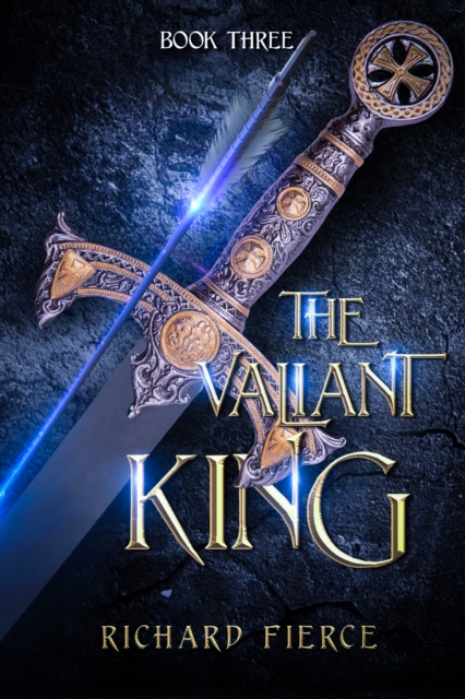 The Valiant King : An Epic Fantasy Adventure, EPUB eBook