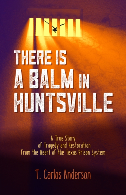 There Is a Balm in Huntsville, PDF eBook
