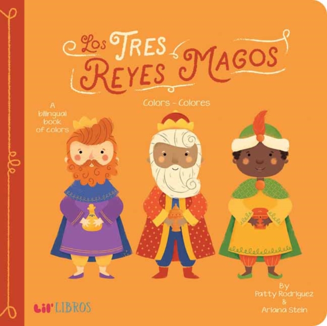 Tres Reyes Magos : Colors-Colores, Board book Book