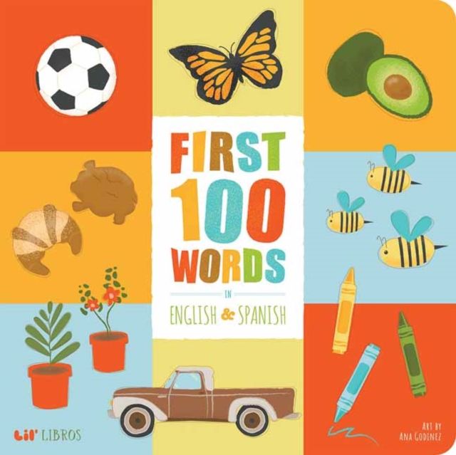 First 100 Words in English and Spanish, Board book Book