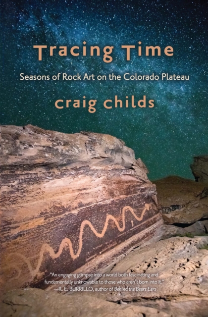 Tracing Time : Seasons of Rock Art on the Colorado Plateau, EPUB eBook
