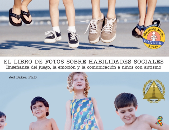 El libro de fotos sobre habilidades sociales : Ensenanza del juego, la emocion y la comunicacion a ninos con autismo, EPUB eBook