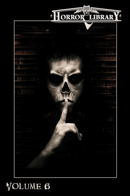 Horror Library, Volume 6, EPUB eBook