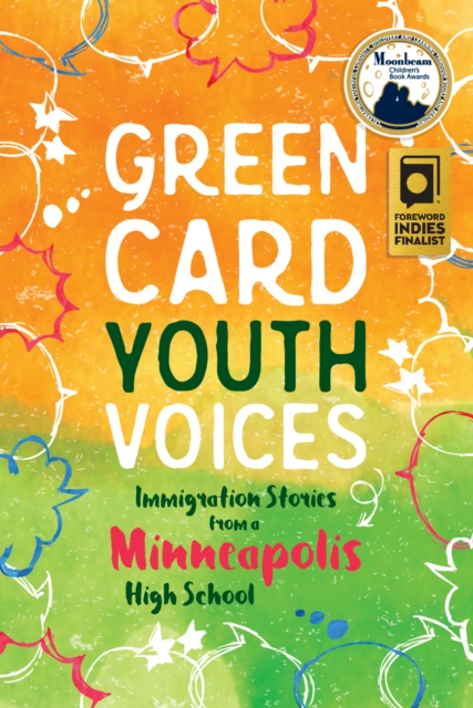 Immigration Stories from a Minneapolis High School : Green Card Youth Voices, EPUB eBook