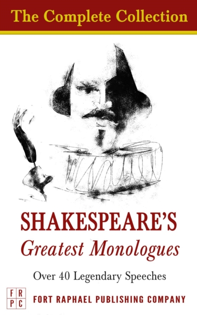 Shakespeare's Greatest Monologues - The Complete Collection, EPUB eBook