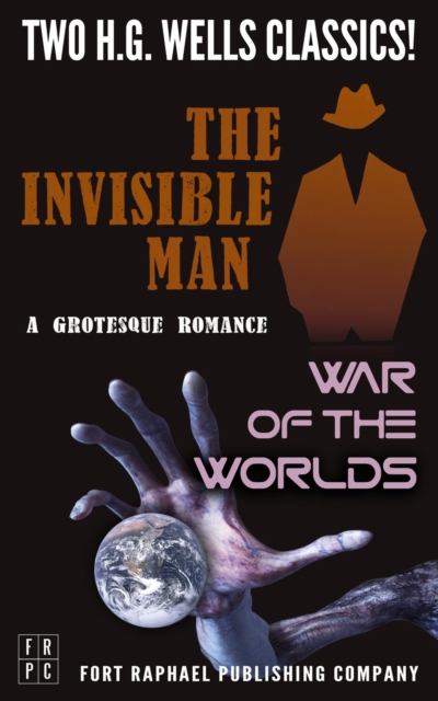 The Invisible Man and The War of the Worlds - Two H.G. Wells Classics! - Unabridged, EPUB eBook