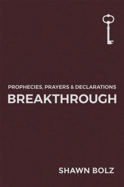 Breakthrough : Prophecies, Prayers & Declarations, EPUB eBook