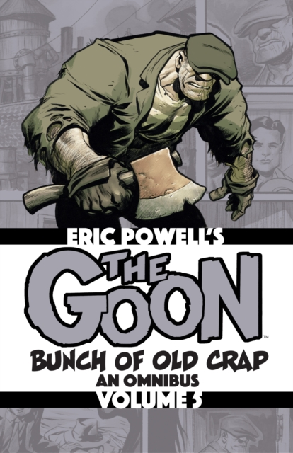 The Goon: Bunch of Old Crap Volume 5: An Omnibus, Paperback / softback Book
