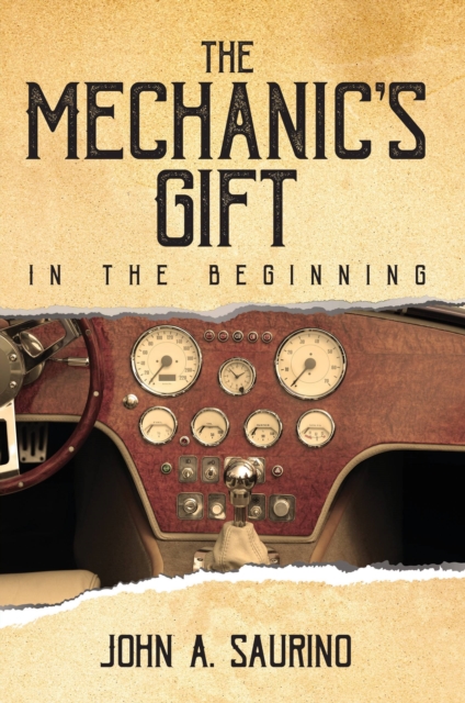 The Mechanic's Gift : In the Beginning, EPUB eBook