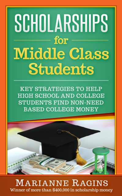 Scholarships for Middle Class Students, EPUB eBook