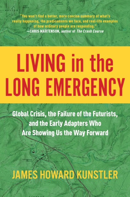 Living in the Long Emergency, EPUB eBook