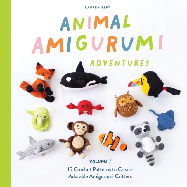 Animal Amigurumi Adventures Vol. 1, EPUB eBook