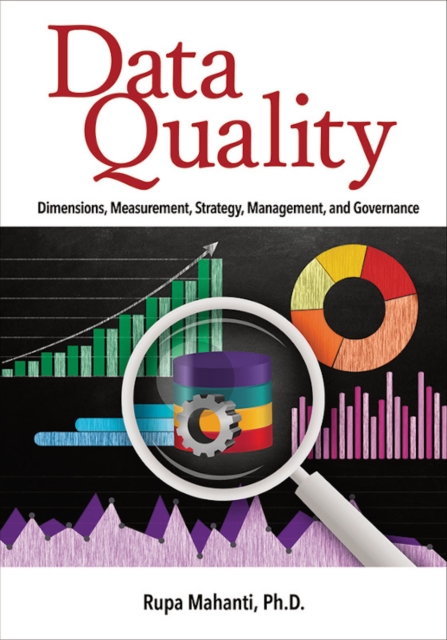 Data Quality : Dimensions, Measurement, Strategy, Management, and Governance, PDF eBook