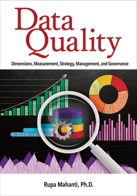 Data Quality : Dimensions, Measurement, Strategy, Management, and Governance, EPUB eBook