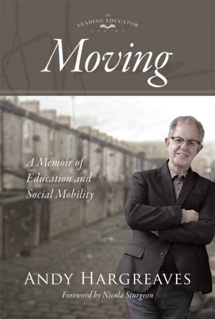 Moving : A Memoir of Education and Social Mobility, EPUB eBook