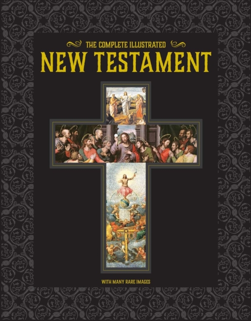 The Complete Illustrated New Testament, Hardback Book