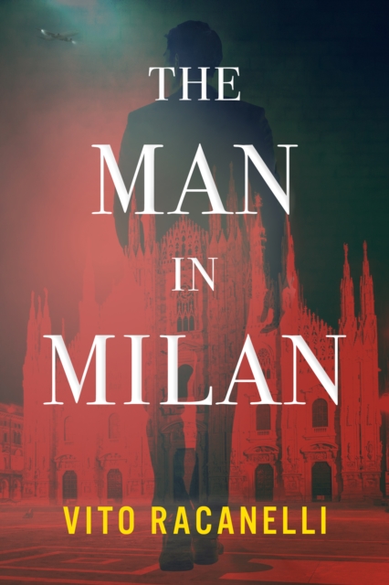 The Man In Milan, Hardback Book