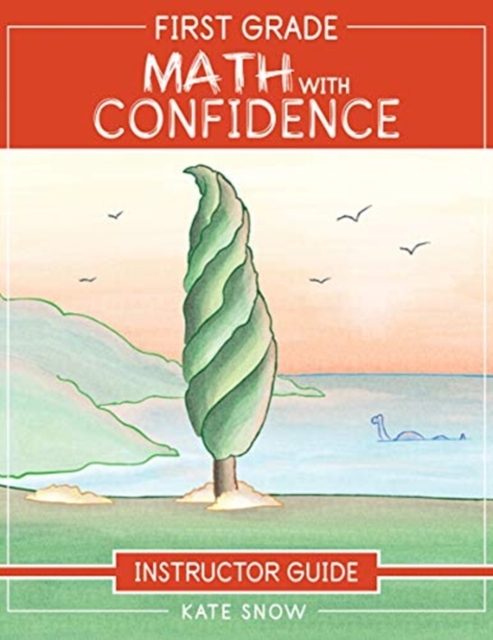 First Grade Math with Confidence Instructor Guide, Paperback / softback Book