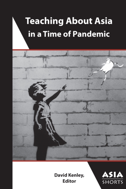 Teaching About Asia in a Time of Pandemic, EPUB eBook