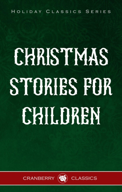 Classic Christmas Stories for Children, EPUB eBook
