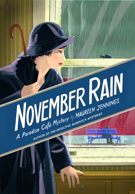November Rain : A Paradise Cafe Mystery, EPUB eBook